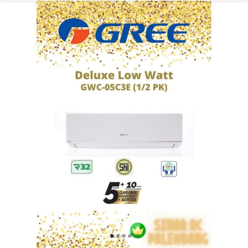 AC Gree 1/2 PK GWC-05C3ES Deluxe Low Watt Freon R32. Hemat listrik Hanya Rp.4000 permalam.
