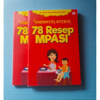 Mommyclopedia 78 Resep MPASI by Dr. Meta Hanindita, Sp.A.(K)