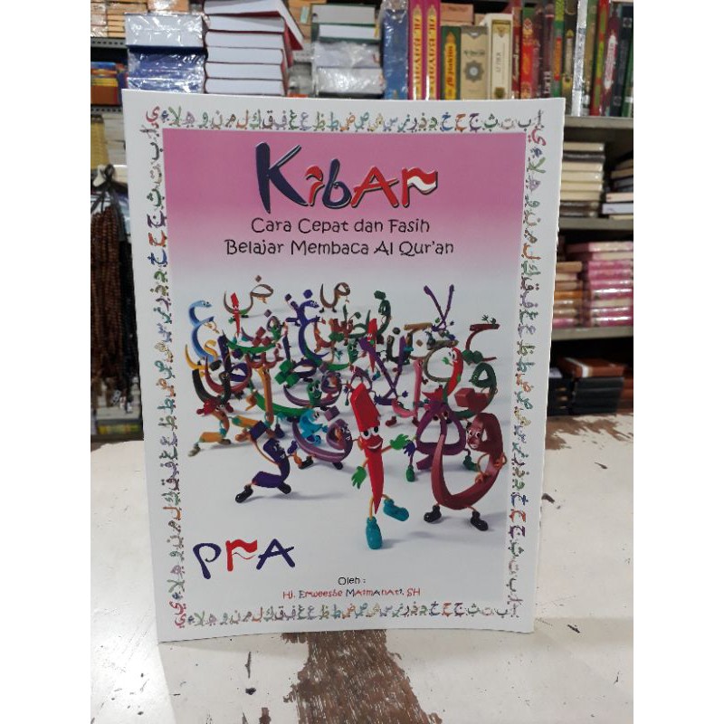 PRA Kibar Cara cepat dan fasih belajar membaca Al Qur'an