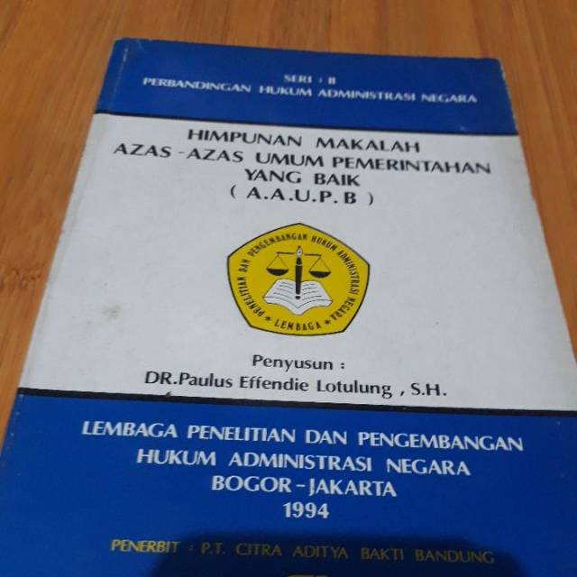 

Himpunan makalah azas-azas umum pemerintahan yang baik (A.A.U.P.B)
