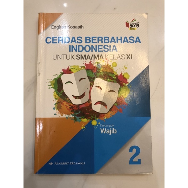 Buku Cerdas Berbahasa Indonesia Untuk SMA Kelas XI Erlangga