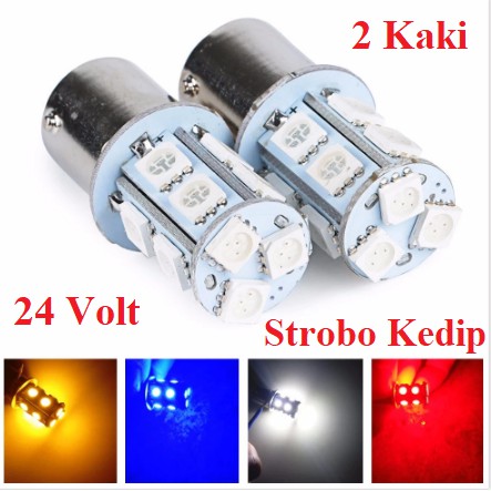 Lampu LED Stop Rem Mundur Bayonet 2 Kaki Kedip 24v 124 VOLT 13 Ttitik Truk Bis truck bus 1157