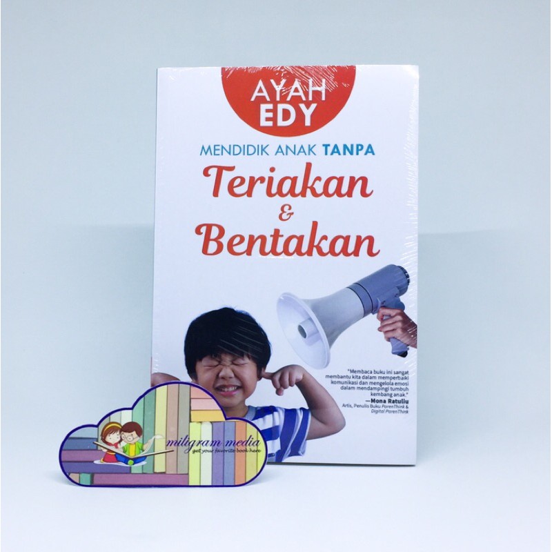 AYAH EDY MENDIDIK ANAK TANPA TERIAKAN DAN BENTAKAN