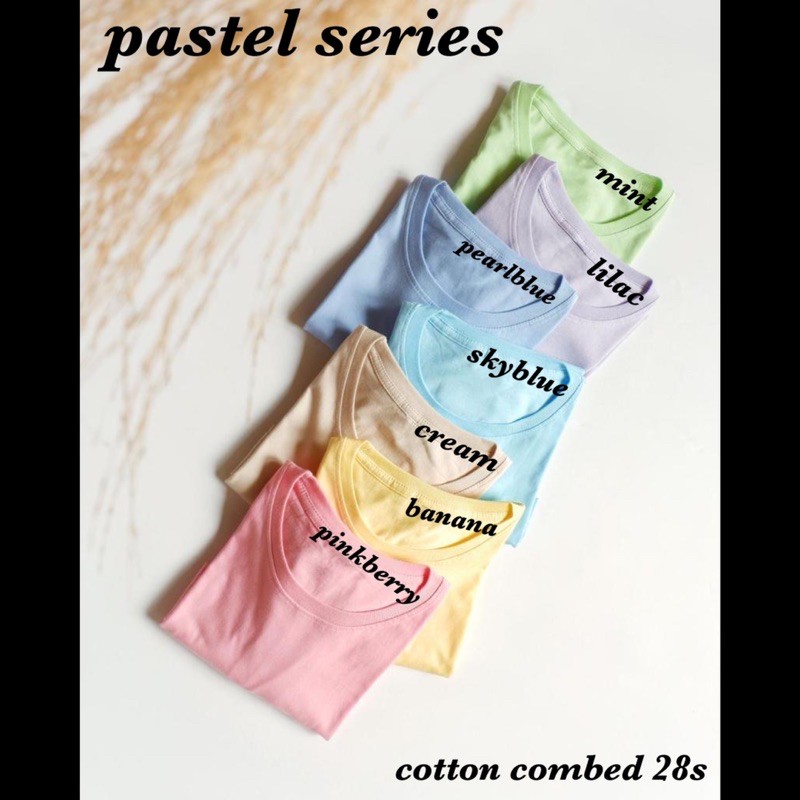 KAOS PASTEL COMBED 30s PREMIUM DISTRO POLOS BADIC DAILY TEE MURAH GROSIR JKT ABG SIZE ABG S M L XL