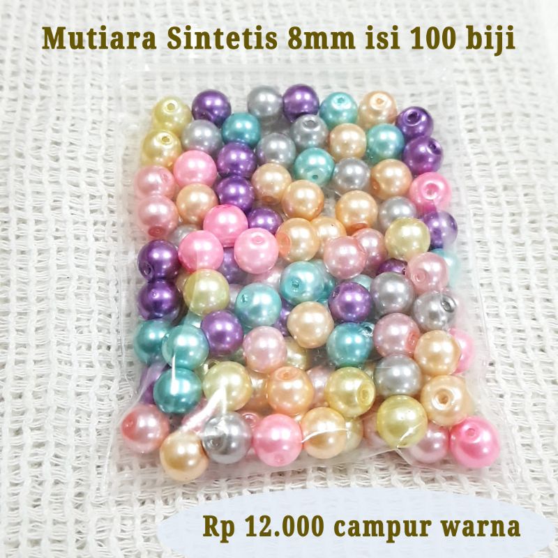 100 butir Mutsin 8mm atau Mutiara Sintetis 8mm