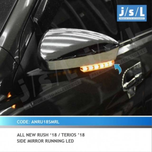 Side mirror led running all new rush 18&quot; &amp; terios 18&quot;