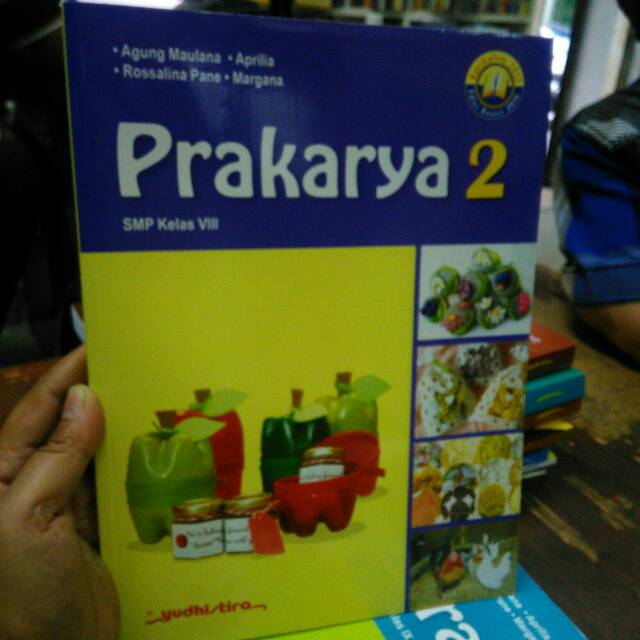 

Prakarya kelas 2 smp k.2013 revisi 2016