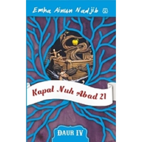 Buku DAUR IV 4 Kapal Nabi Nuh Abad 21 - Emha Ainun Nadjib/Najib Cak Nun - Bentang ORIGINAL ORI ASLI