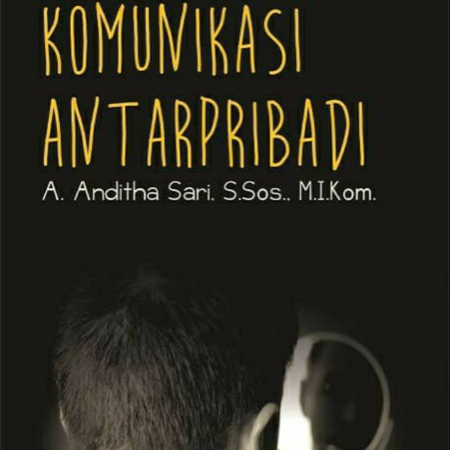 

NEW - BUKU Komunikasi Antar Pribadi. - ASLI.-