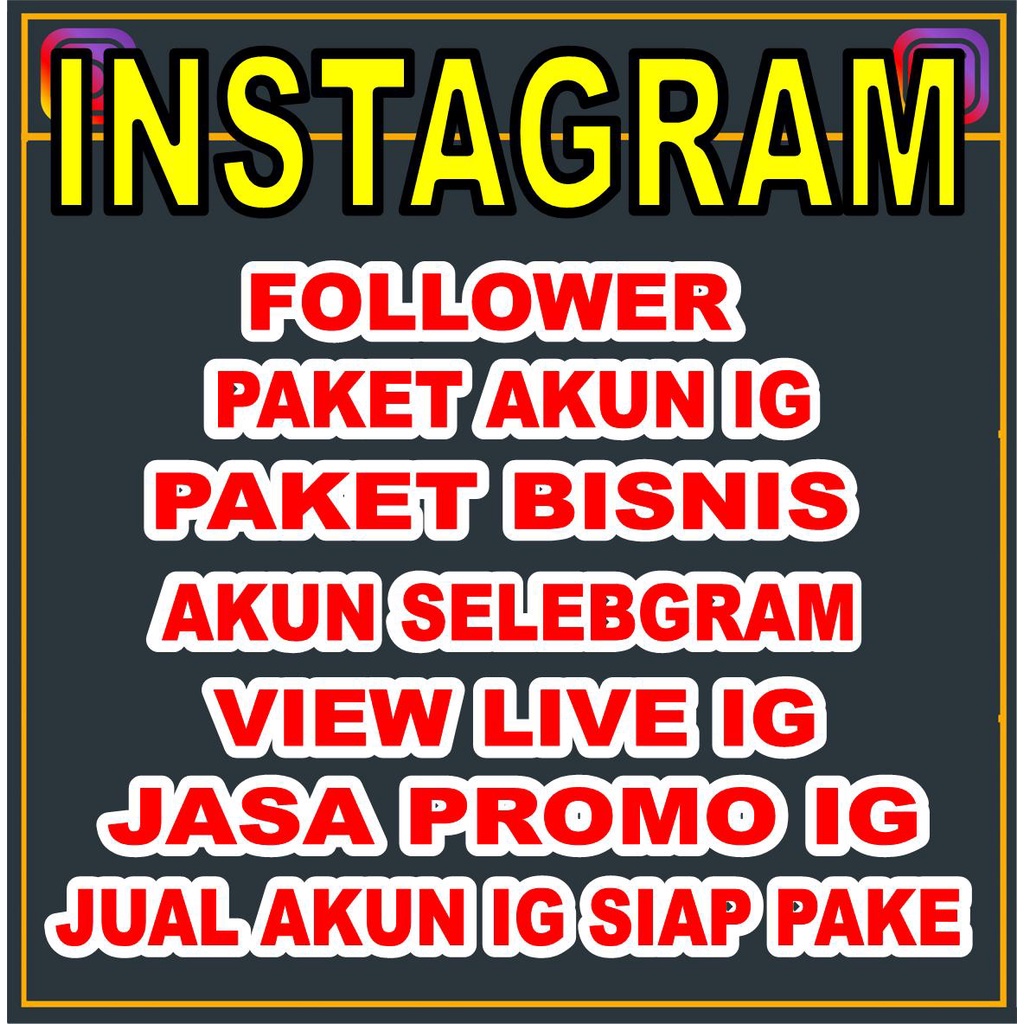 JASA MURAH  JASA PENAMBAH PENGIKUT INST4GR4M, PENAMBAH FOLL0W3R INST4GR4M,PAKET AKUN I=G SELEBGRAM, 