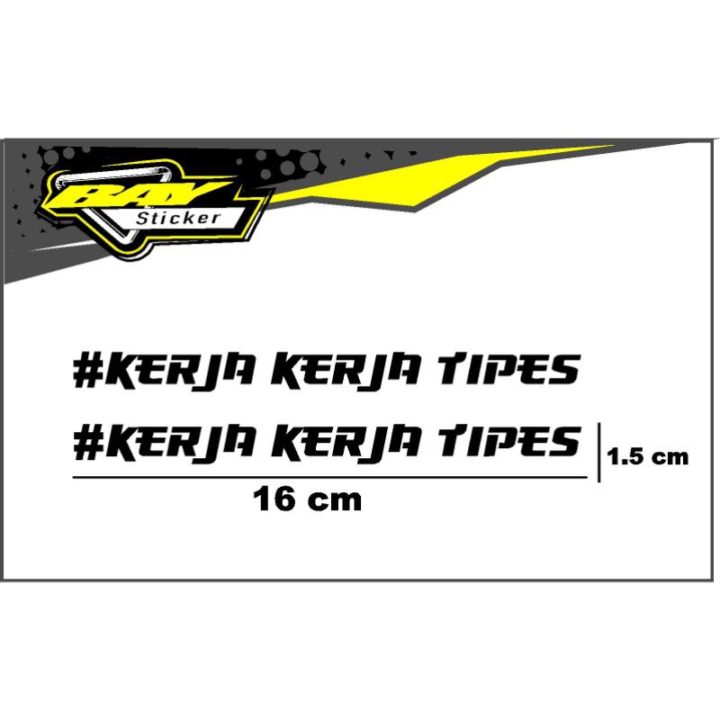 

STIKER KERJA TIPES