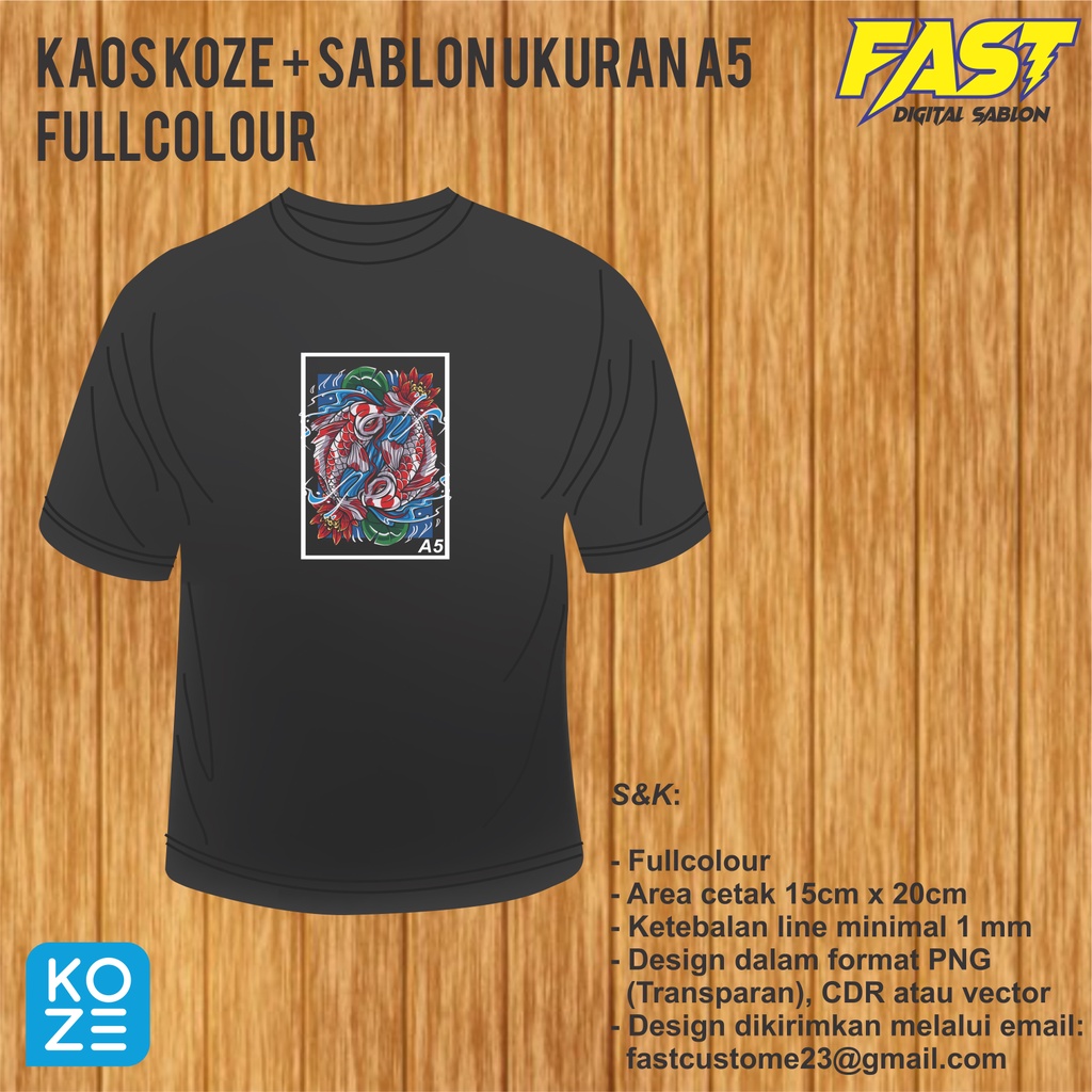 Sablon kaos custom satuan / kaos koze + sablon fullcolour ukuran A5