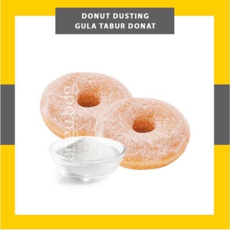 

REPACK: 250G - DYNA DONUT DUSTING/ GULA DONAT/ DEXTROSE