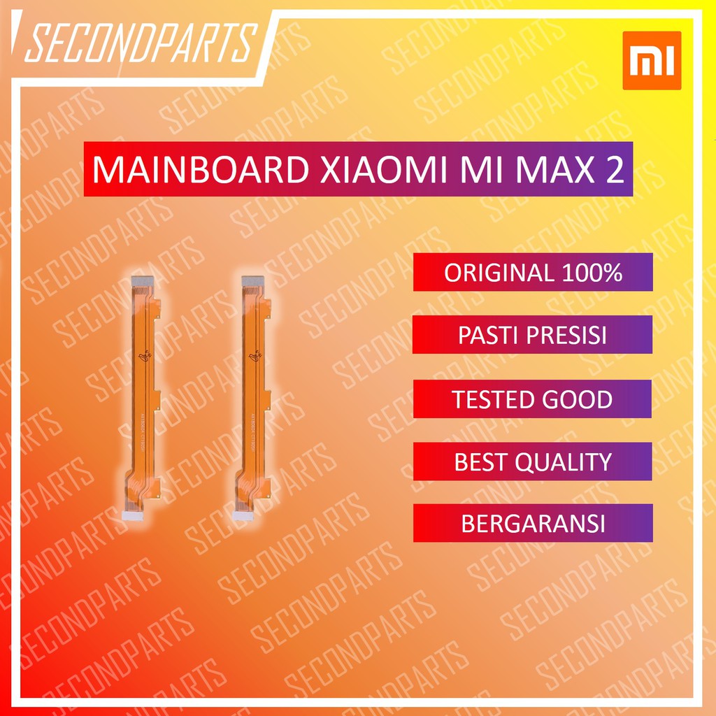 FLEXIBLE MAINBOARD MAIN BOARD XIAOMI MI MAX 2 ORIGINAL COPOTAN