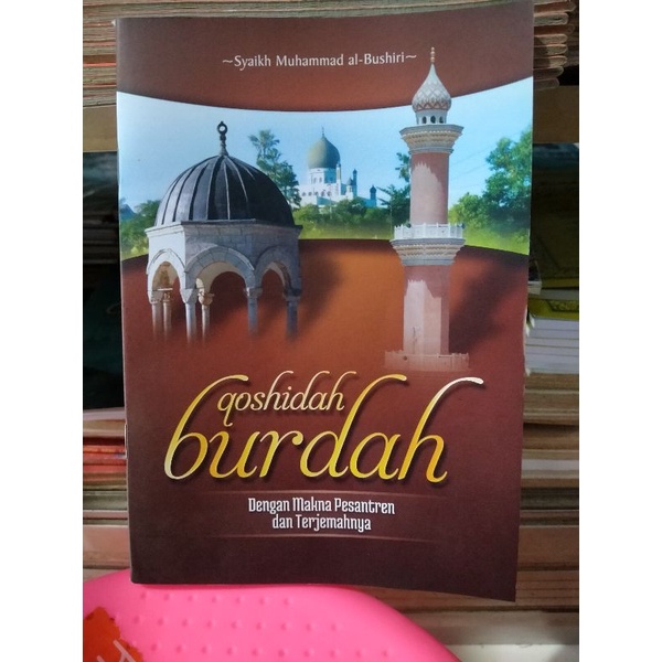 QOSIDAH BURDAH MAKNA+TERJEMAH
