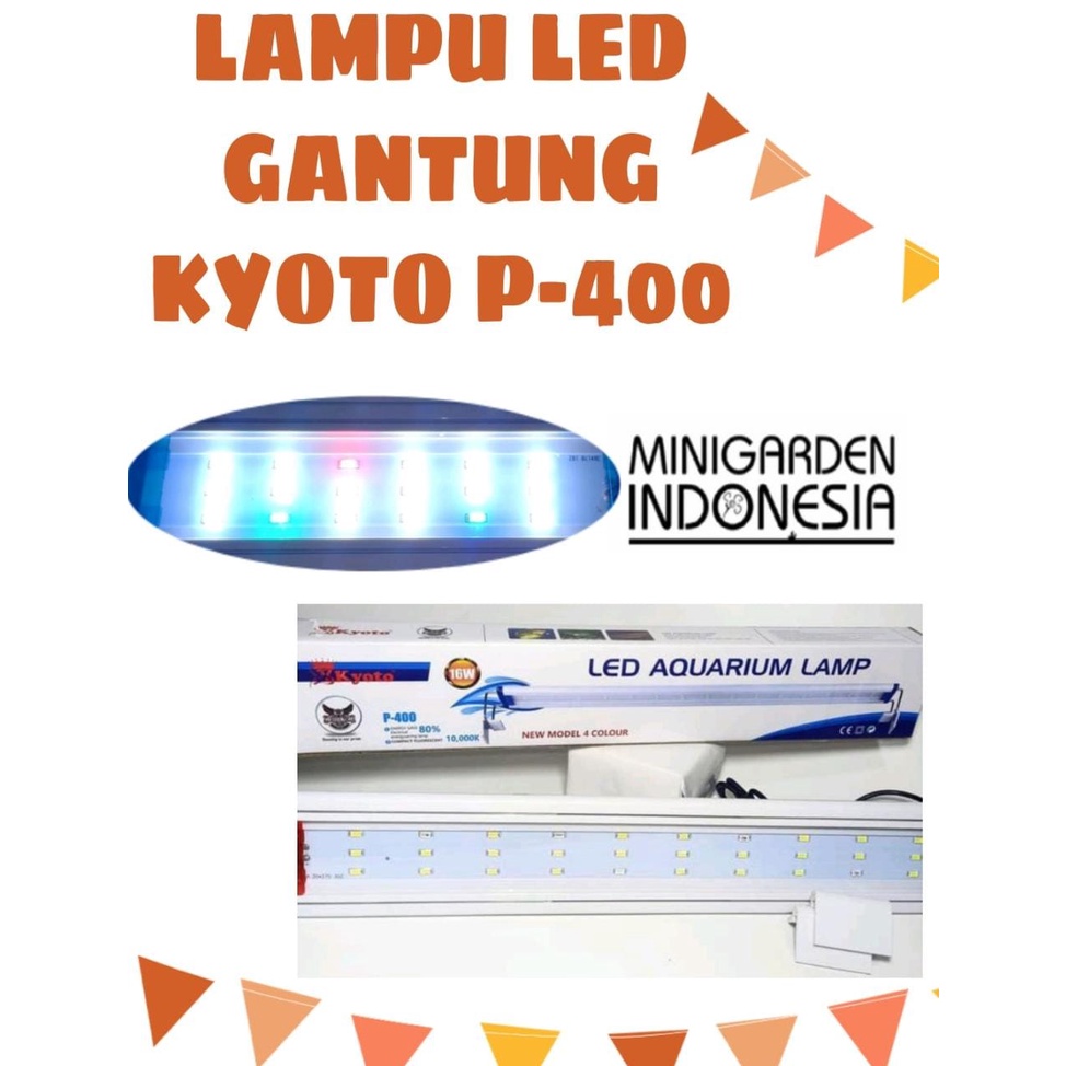 KYOTO P-400 LED AQUARIUM LAMP LAMPU GANTUNG LED AQUARIUM AQUASCAPE