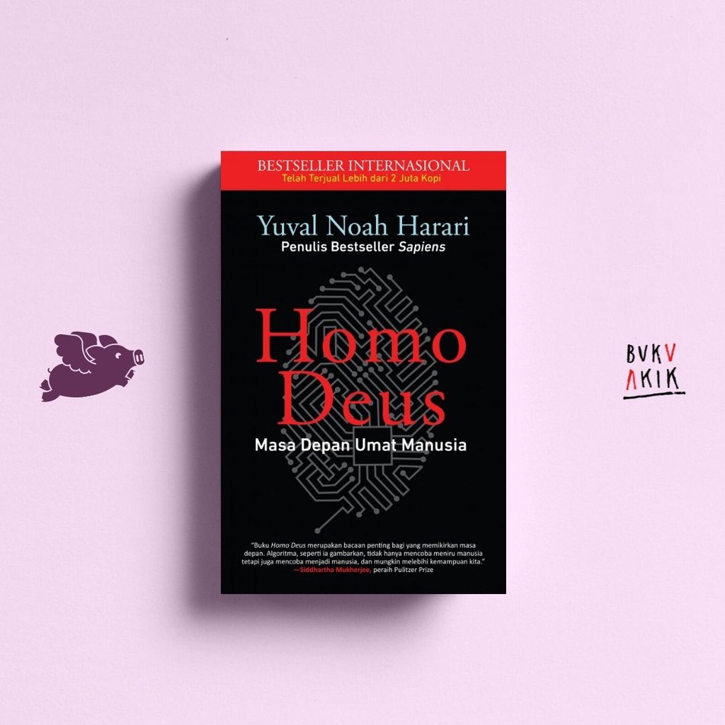 Homo Deus: Masa depan Umat Manusia - Yuval Noah Harari