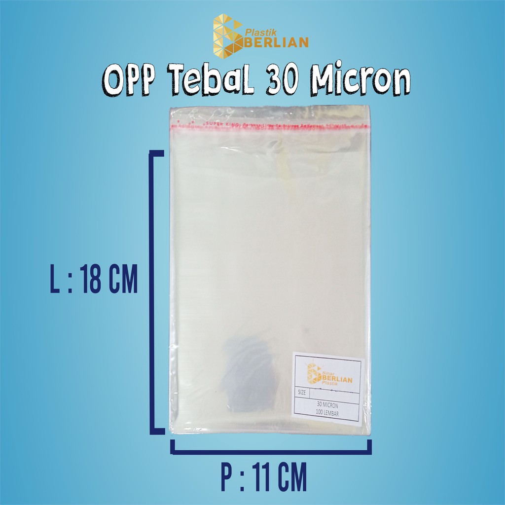 

11 X 18 cm Plastik OPP TEBAL 30 MICRON (100 lbr)