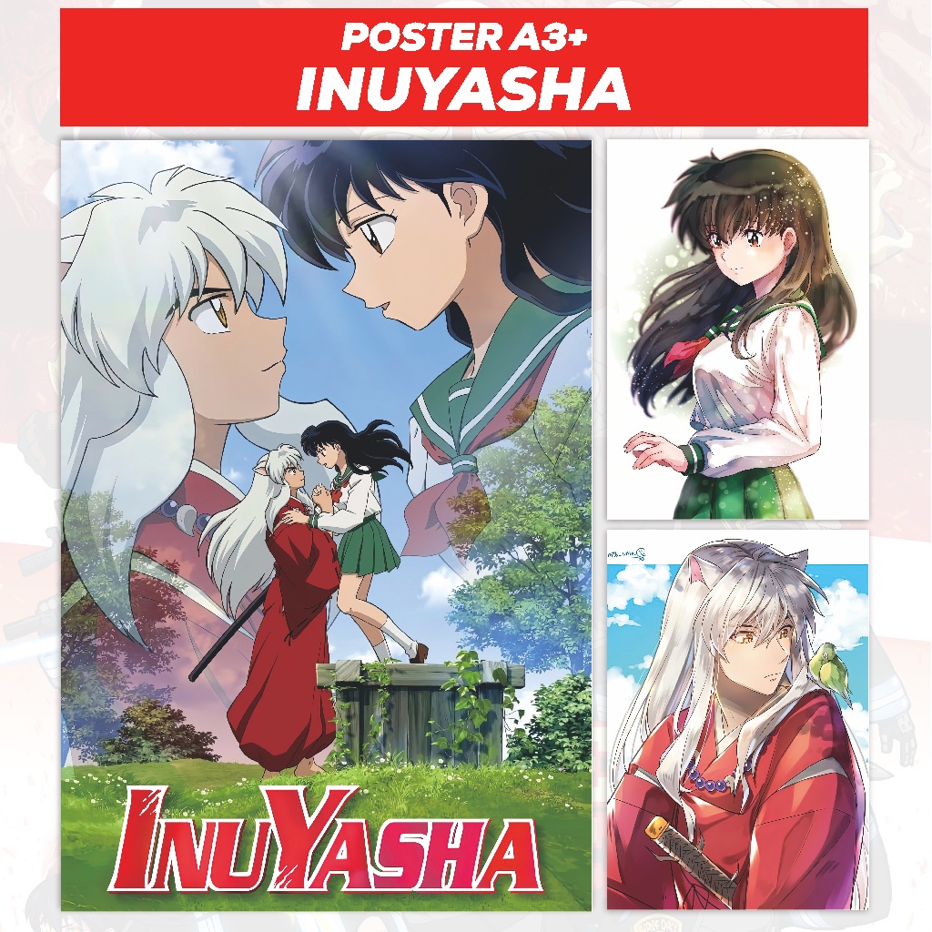 Poster Inuyasha Anime Terlengkap Size A3+ - Inuyasha Kagome Kikyo Sango Miroku