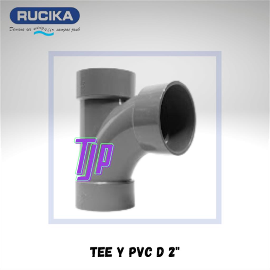 TEE Y PVC D RUCIKA 2&quot;