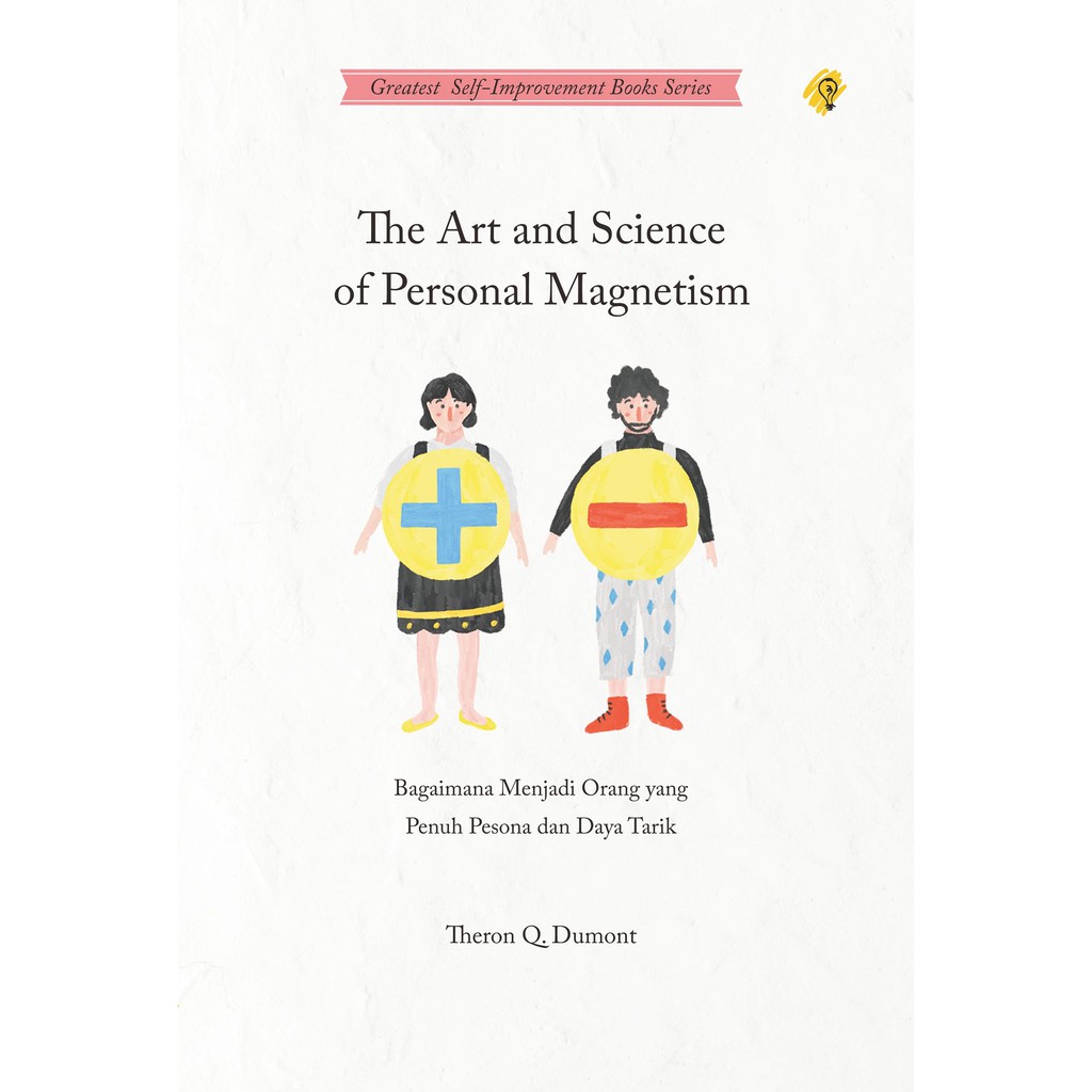 The Art and Science of Personal Magnetism