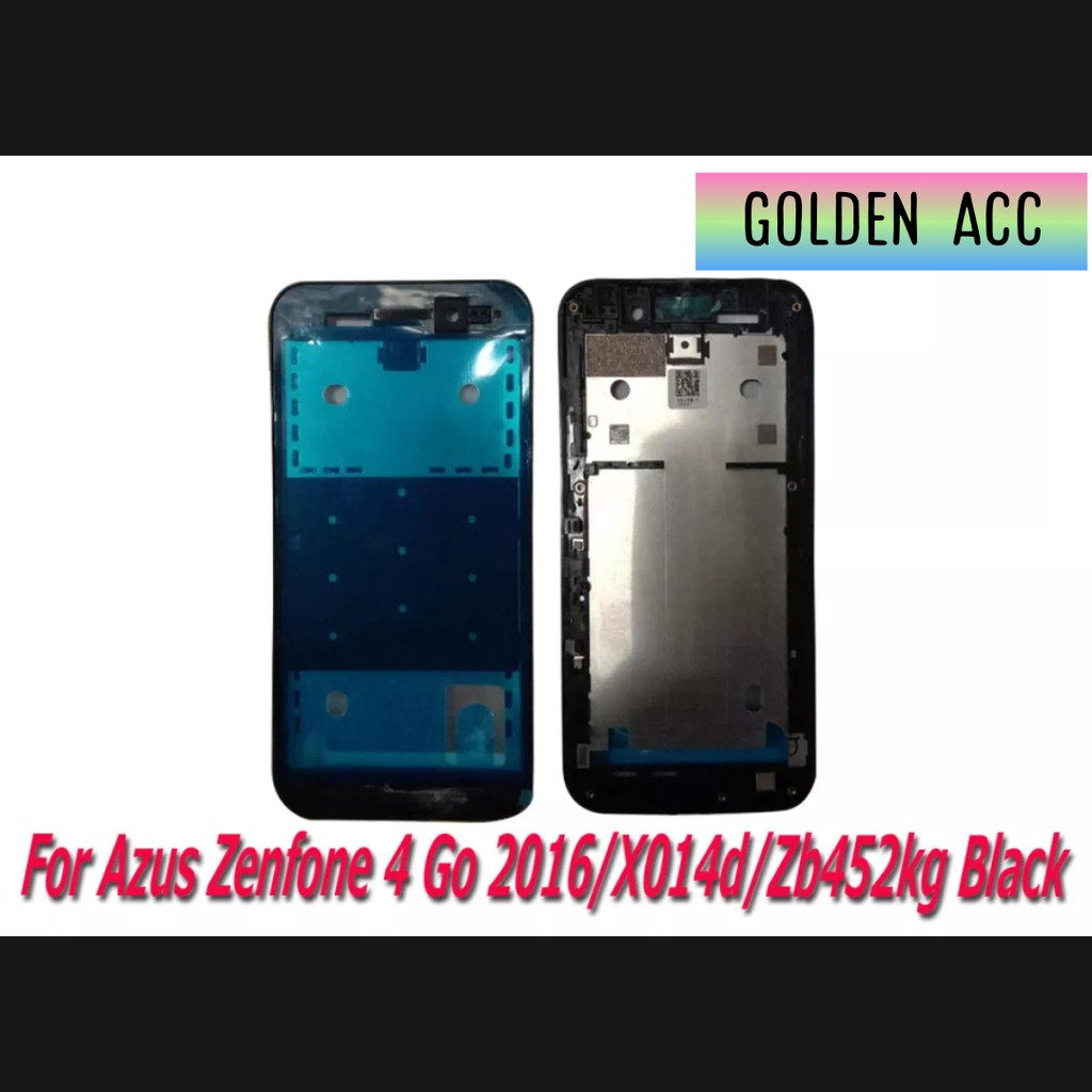 BEZZEL BEZEL FOR ASUS ZENFONE 4 GO 2016 X014D ZB452KG TATAKAN LCD TULANG BELAKANG HP FRAME / BISA BA