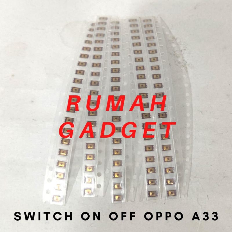 SWITCH TOMBOL ON OFF OPPO A33