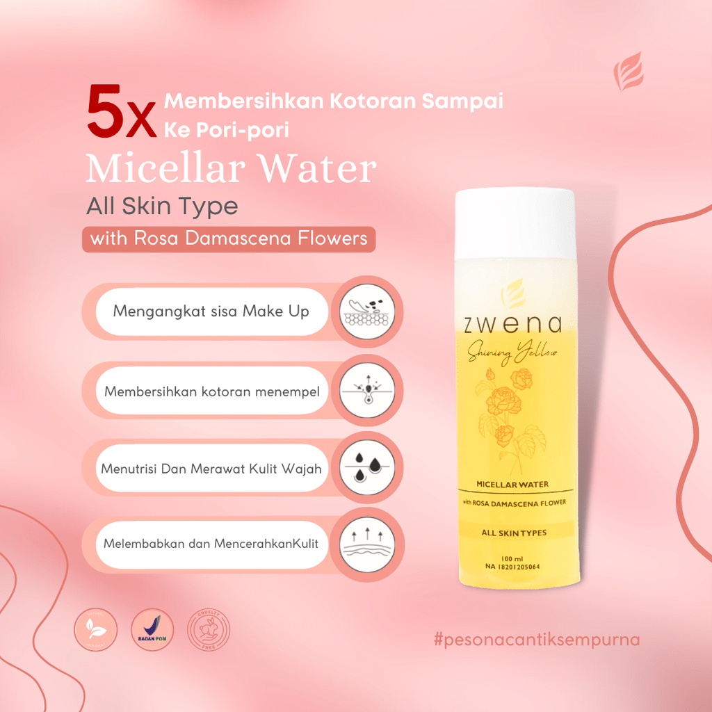 ZWENA Micellar Water with Rosa damascena Flower 100ml I Zwena Micelar water Pencerah Muka BPOM