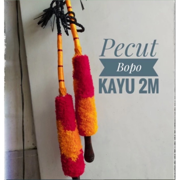 4.4 PECUT BOPO 2 METER JUMBO / MAINAN ANAK PENTAS JARANAN JARAN KEPANG KUDA LUMPING / CAMBUK BARONGA