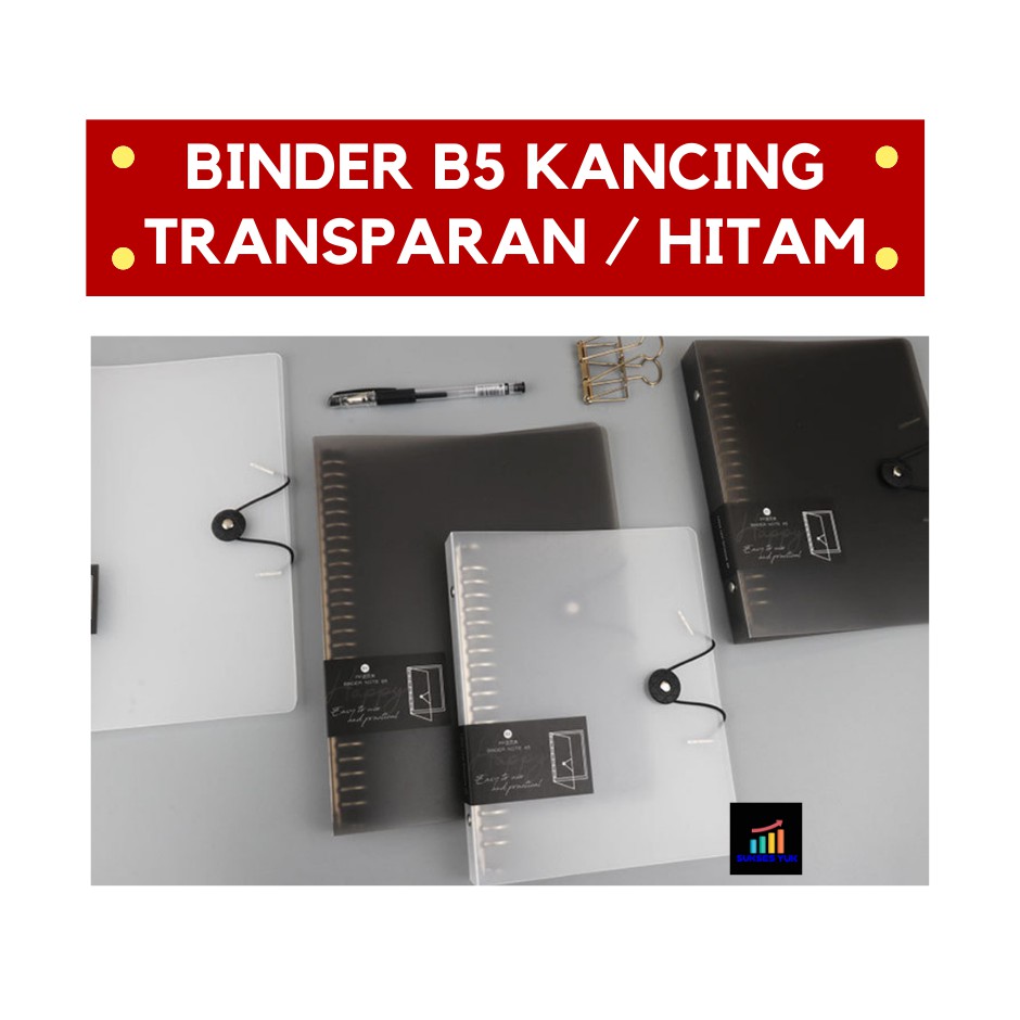 

Binder / Loose Leaf B5 KANCING TRANSPARAN & HITAM