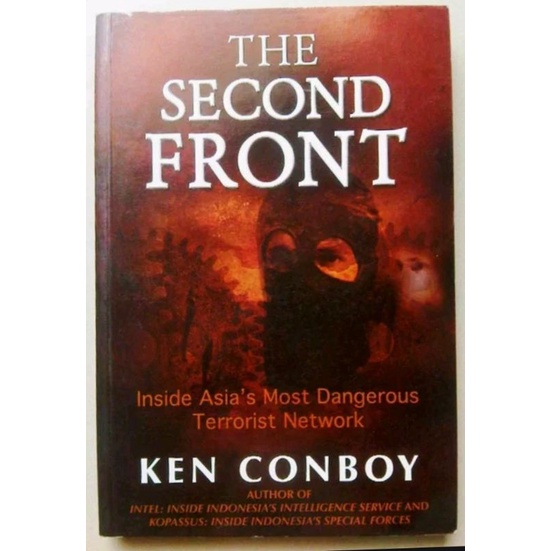 Buku original Ken Conboy : The Second Front - Inside Asia Most Dangerous