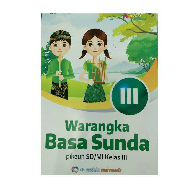 Warangka Basa Sunda Kls 3 Sd Kurikulum 2013 Penerbit Cv Pustaka Andromedia Shopee Indonesia