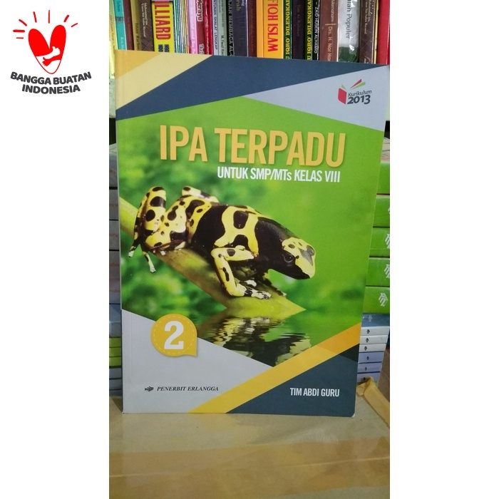 

❤BISA COD❤ IPA TERPADU 2 UNTUK SMP/MTs KELAS VIII ( K13N ) ERLANGGA
