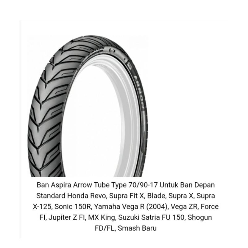 Ban Aspira Arrow Tube Type 70/90 - 17 Untuk Ban Depan Standard Honda Revo, Supra Fit X, Blade,SupraX