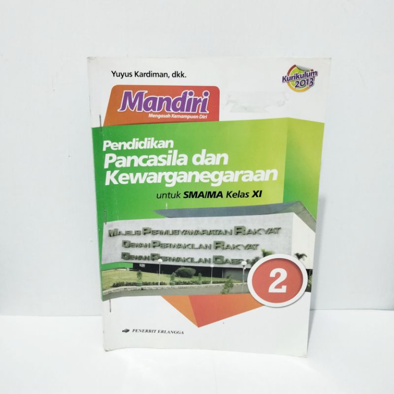 Buku MANDIRI: PPKN (Pendidikan Pancasila dan Kewarganegaraan) SMA 2 / Kelas 11