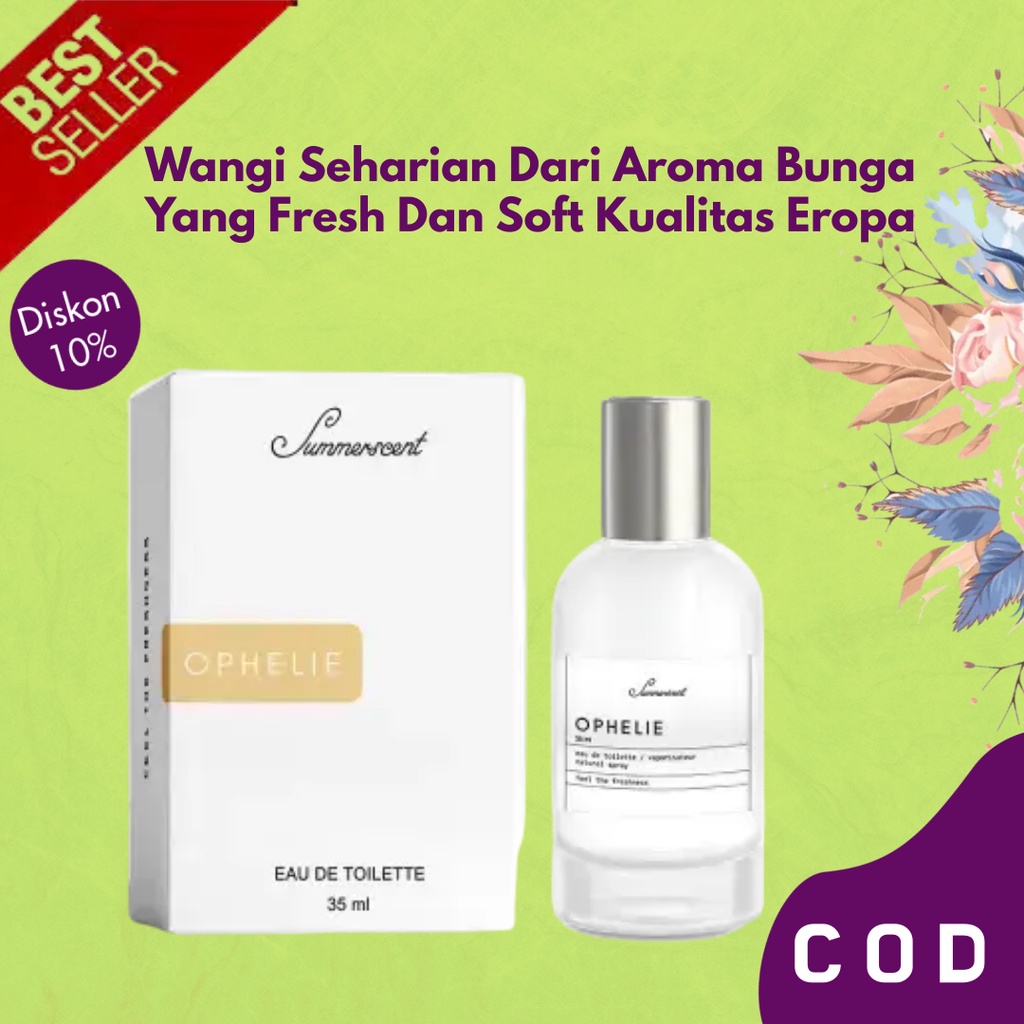 Parfum Summerscent Ophelie Men Unisex Wangi Tahan Lama Elegant Eau De Toilette Eropa Perfume Baju Ed