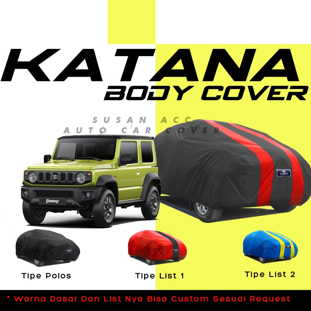 Outdoor Premium Body Cover Mobil Katana Sarung Mobil Jimny Katana Waterproof anti air Mantel Penutup