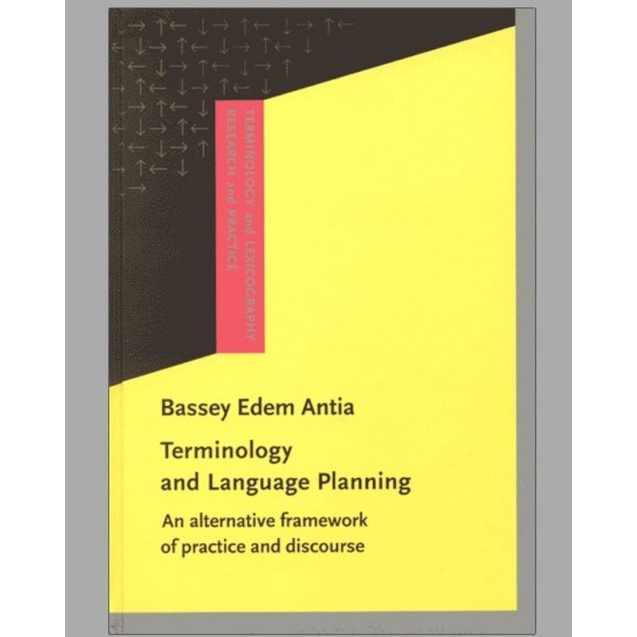 

BUKU BASSEY EDEM ANTIA, TERMINOLOGY AND LANGUAGE PLANNING
