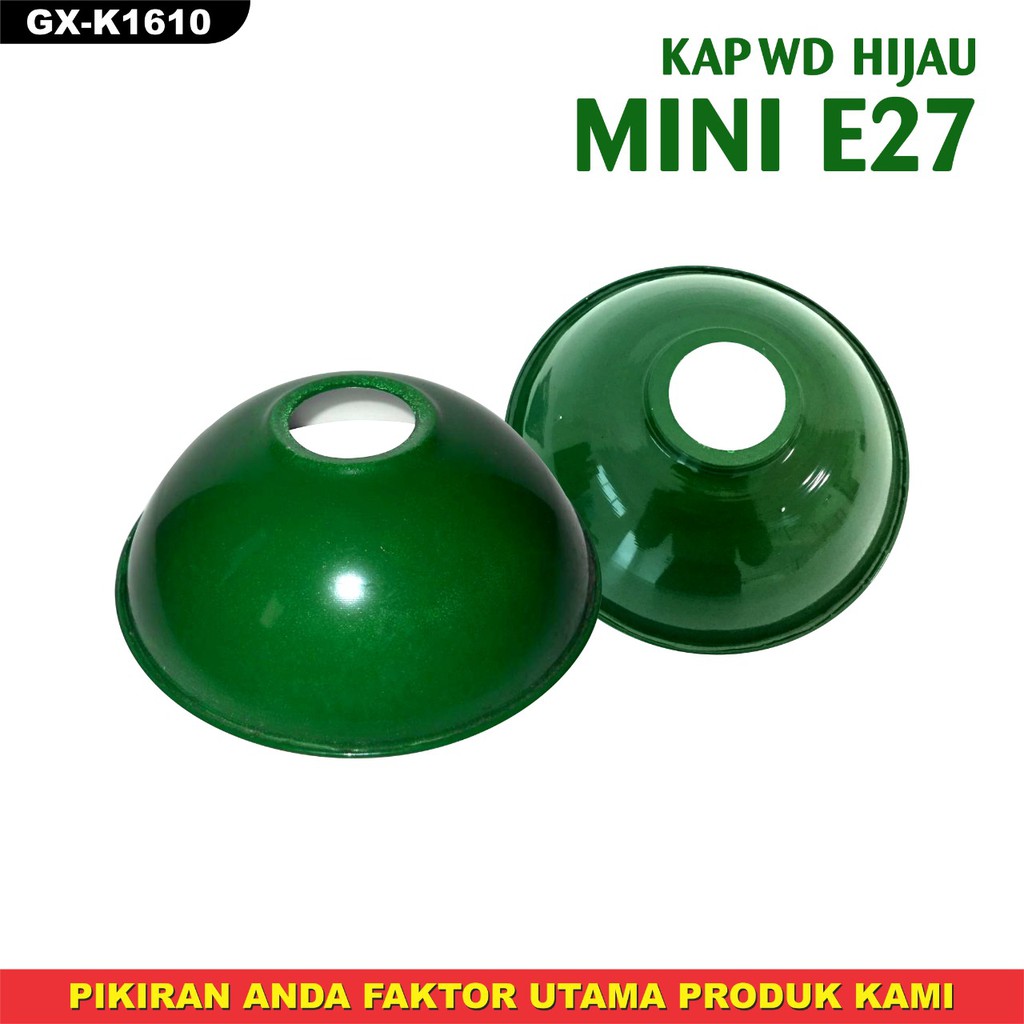 Kap Lampu Hijau Minimalis-Kap WD Mini E27-Kap Lampu Jalan dgn fitting