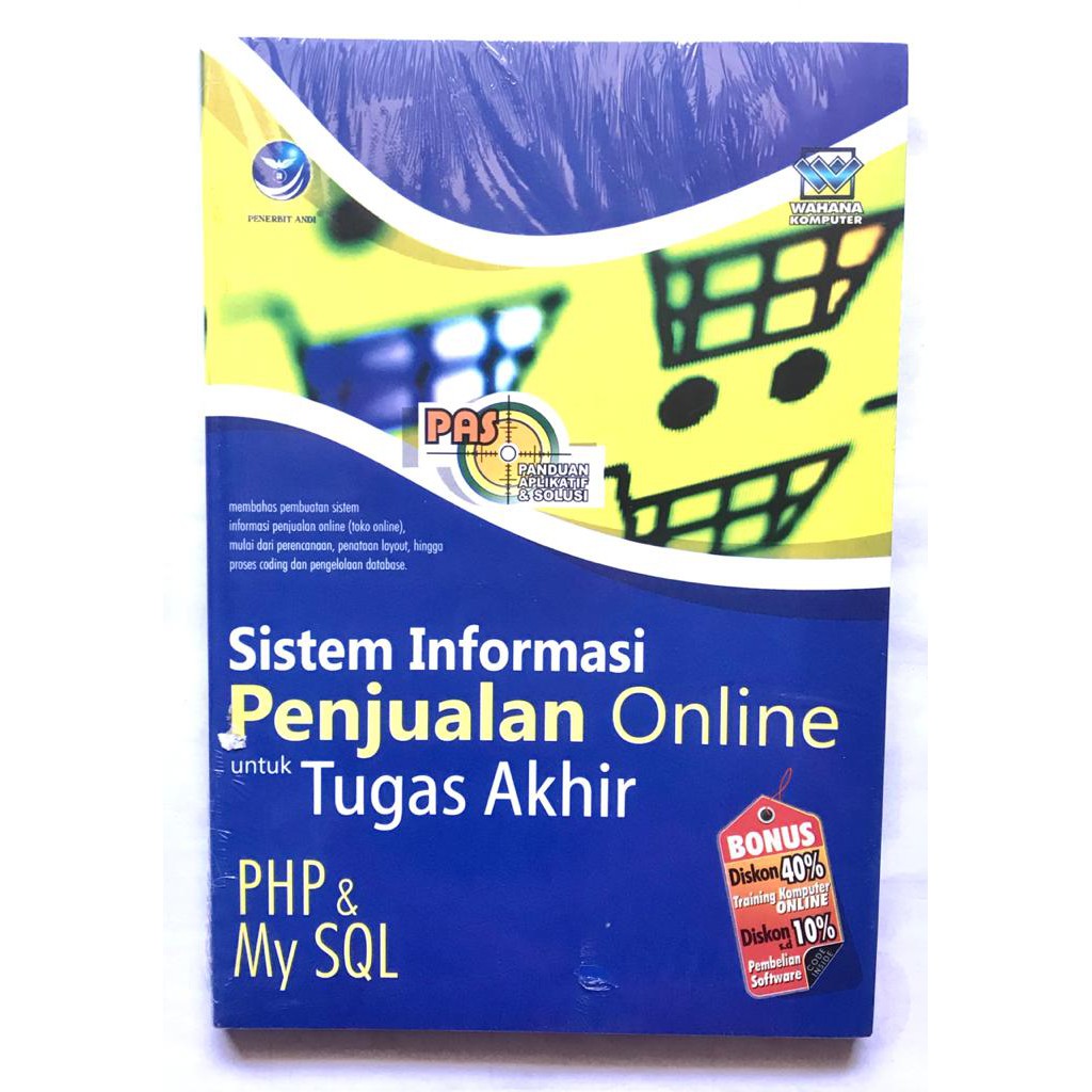 Sistem Informasi Penjualan Online: Sebuah Studi Kasus Tugas Akhir