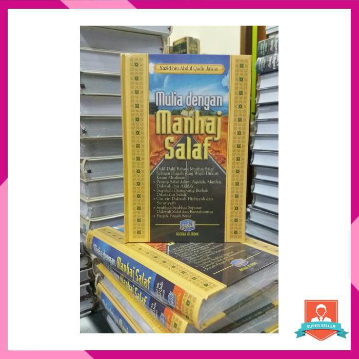 MULIA DENGAN MANHAJ SALAF