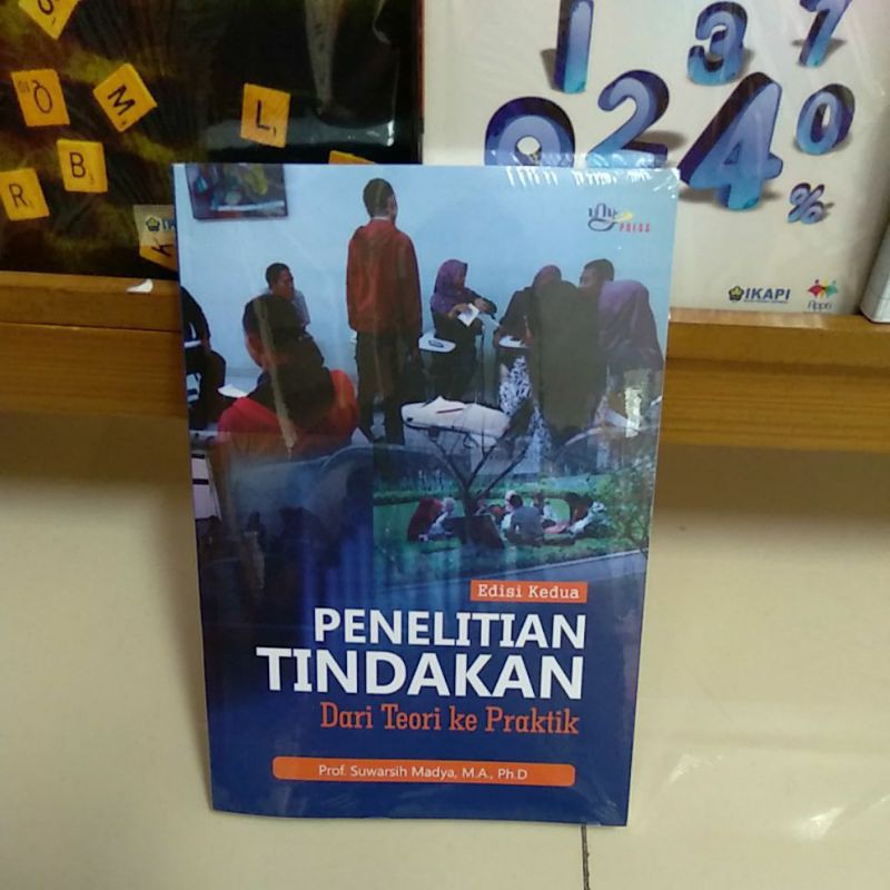 Penelitian  tindakan dari teorike praktik - Suwarsih Madya