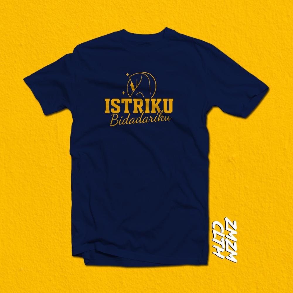 Kaos Dakwah ISTRIKU Bidadariku Islami Muslim-2