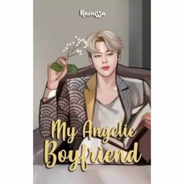 Novel My Angelic Boyfriend Raenissa