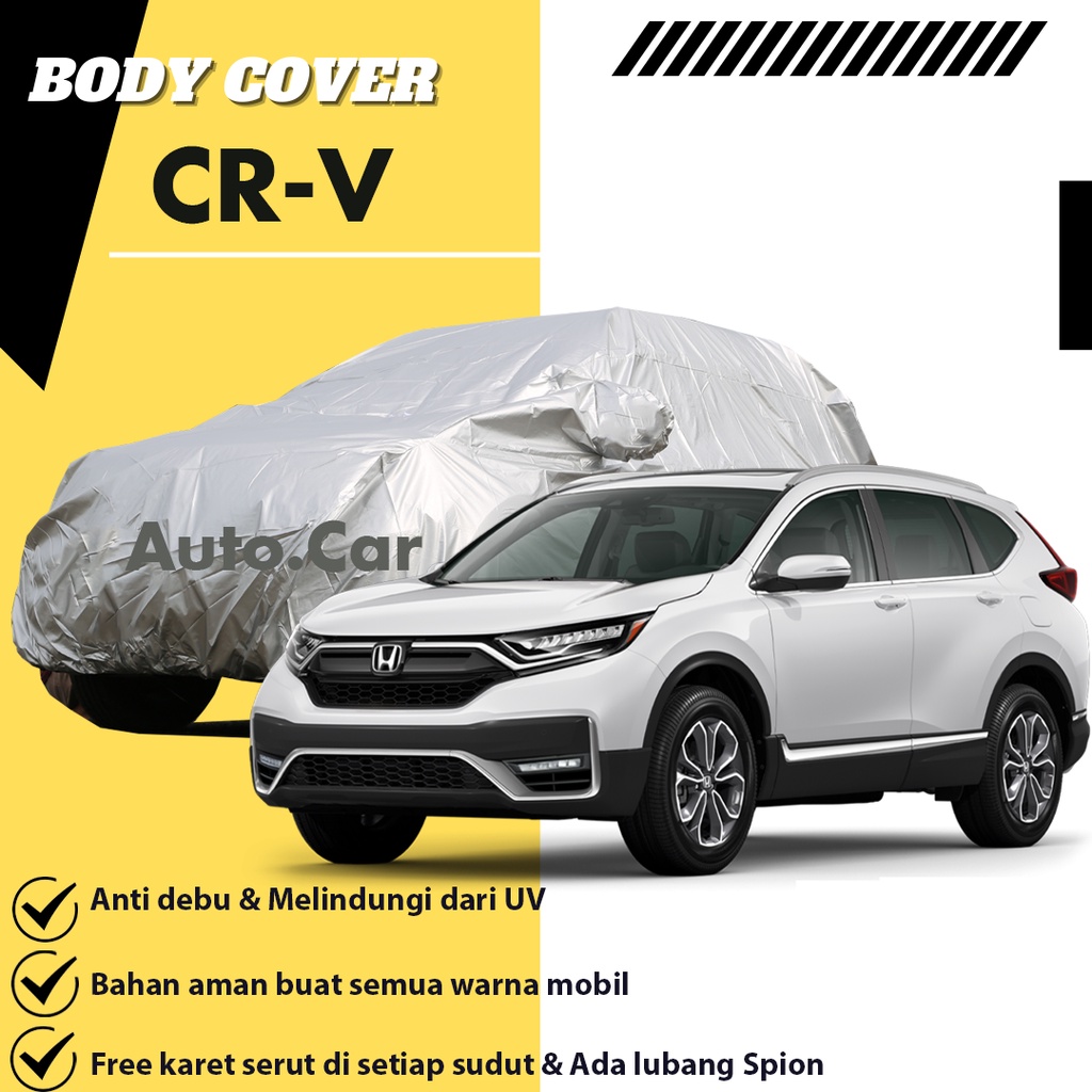 Body Cover Mobil crv Sarung Mobil crv/crv turbo/crv lama/new crv/crv gen 1/crv gen 2/crv gen 3/avanza/xenia/kijang long/kijang super/kijang lsx/kijang krista/kijang lgx/kijang innova/innova lama/innova/mobilio/hrv/brio/brio rs/brio satya/crv lama/feroza