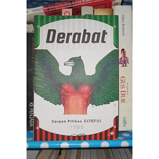 Derabat : Cerpen Pilihan Kompas 1999 ( Buku Bekas Original )
