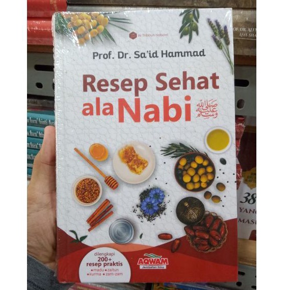 Buku Resep Sehat ala Nabi Dilengkapi 200+ Resep Praktis