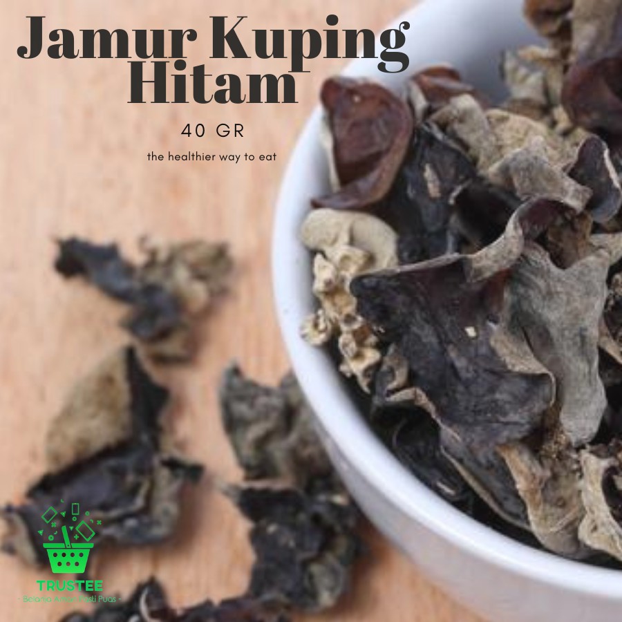 Jamur Kuping Hitam Kering / Hei Mu Er / Dried Black Fungus 40gr