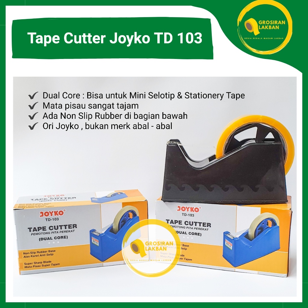 

Tape Cutter Joyko TD 103 Dispenser Pemotong Selotip Solasi Lakban 1 Inch