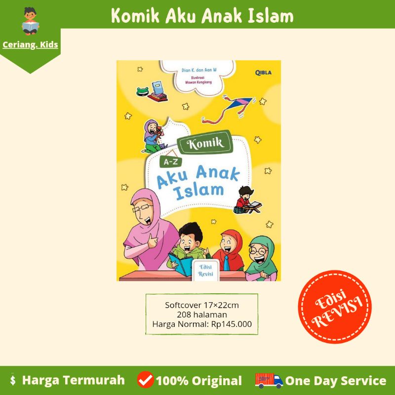 Komik Aku Anak Islam Edisi Revisi Komik Anak Islam Qibla Komik Islami